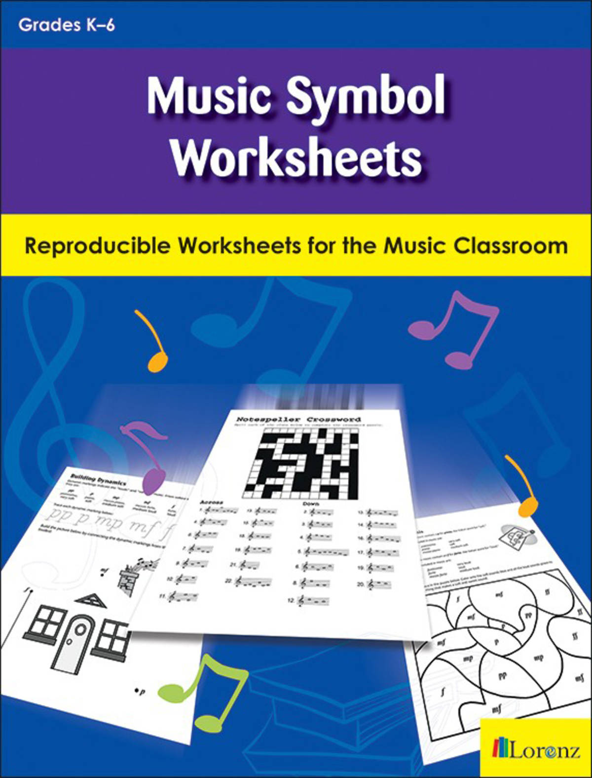 An educational teaching resource from Classroom Complete Press entitled Music Symbol Worksheets: Notes, Dynamics, and More downloadable at Teach Simple.