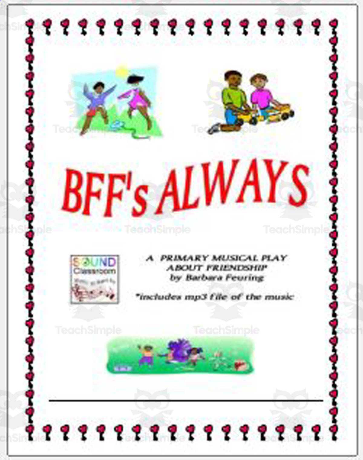 An educational teaching resource from MUSICWORKS entitled Musical Play: BFF's Always downloadable at Teach Simple.