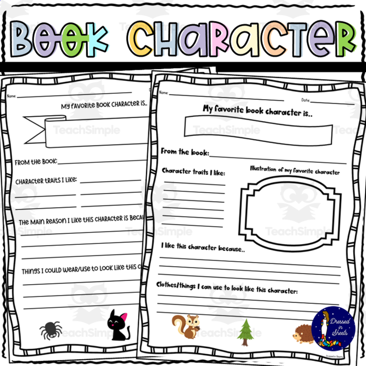 An educational teaching resource from Soumara Siddiqui entitled My Favorite Book Character downloadable at Teach Simple.