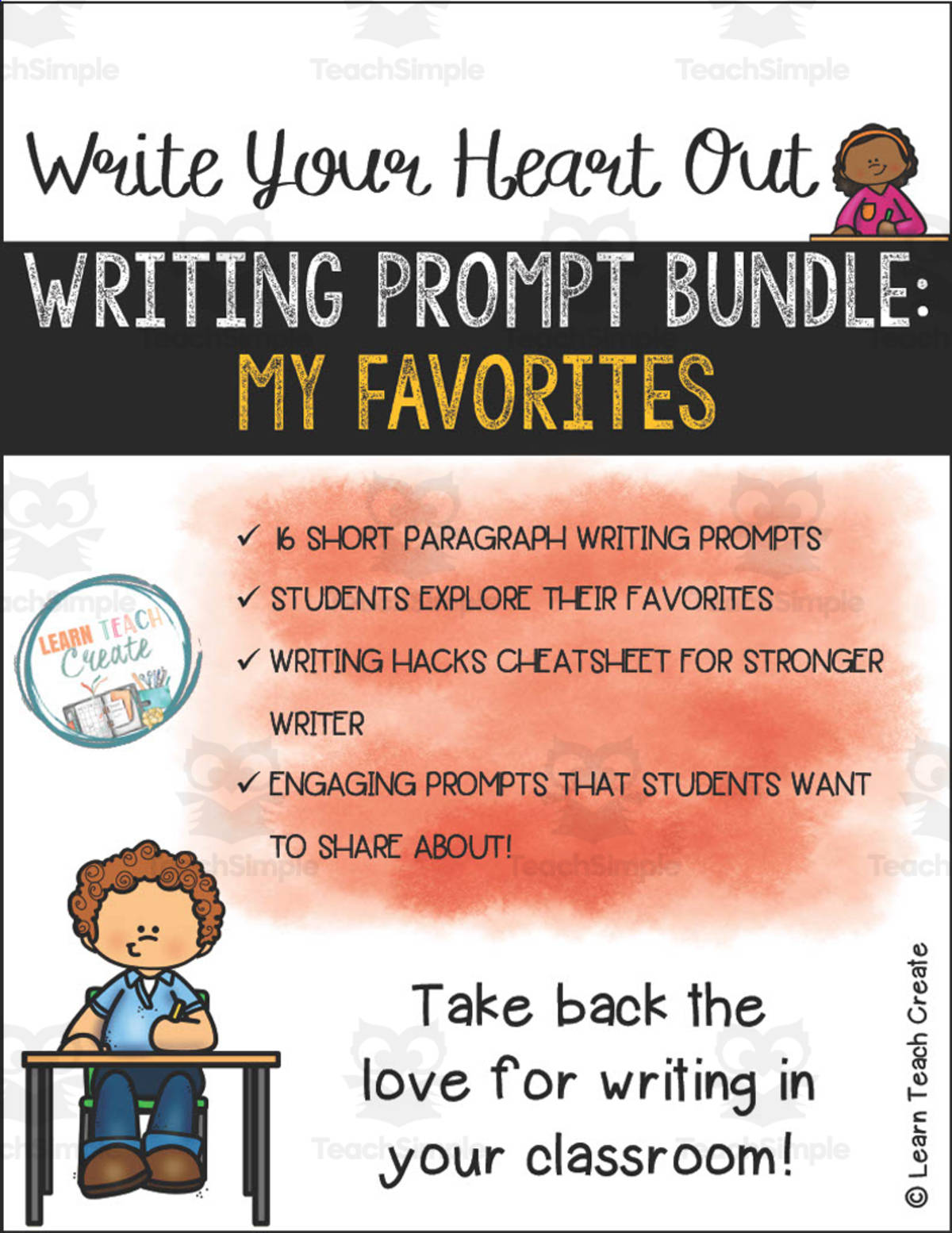 An educational teaching resource from Learn Teach Create entitled My Favorites Writing Prompt Bundle downloadable at Teach Simple.