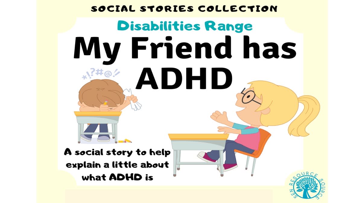 An educational teaching resource from SEN Resource Source entitled My Friend has ADHD Social Story downloadable at Teach Simple.