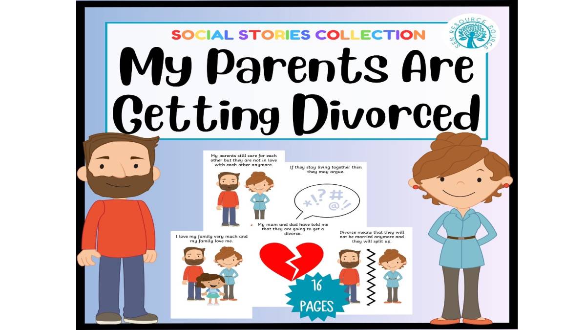 An educational teaching resource from SEN Resource Source entitled My Parents are Getting Divorced Social Story downloadable at Teach Simple.