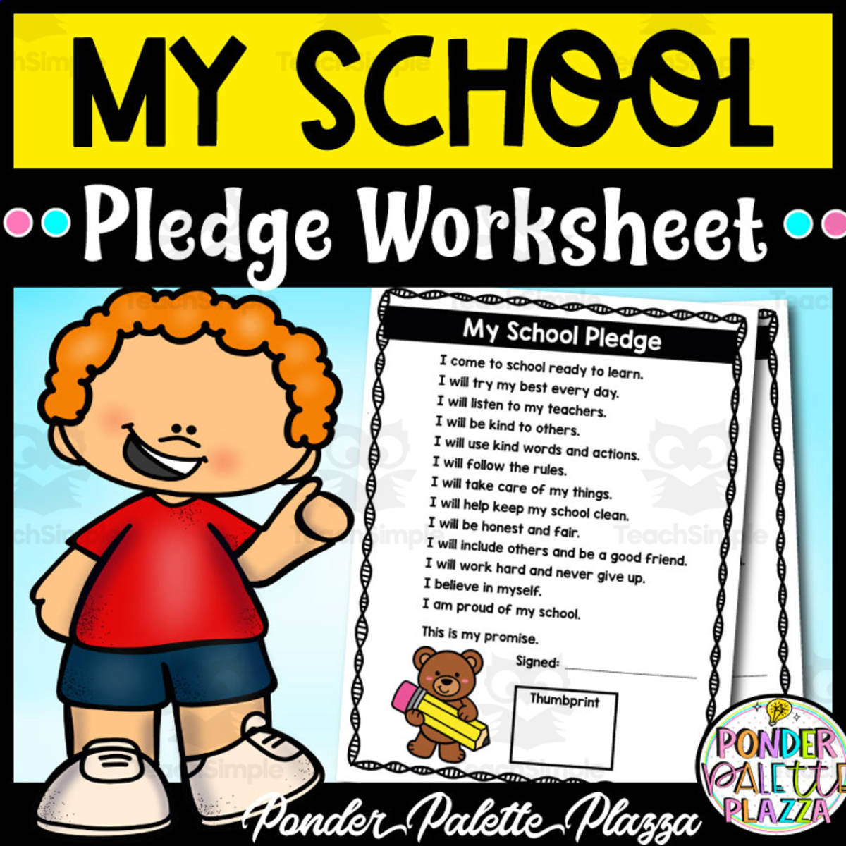 An educational teaching resource from Ponder Palette Plazza entitled My School Pledge Worksheet – Back to School downloadable at Teach Simple.