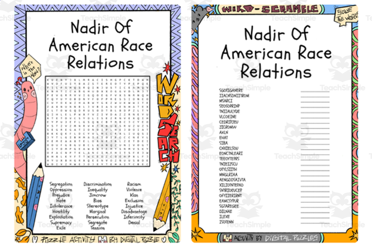 An educational teaching resource from Lapiiin Art Activities entitled Nadir Of American Race Relations word search & scramble downloadable at Teach Simple.