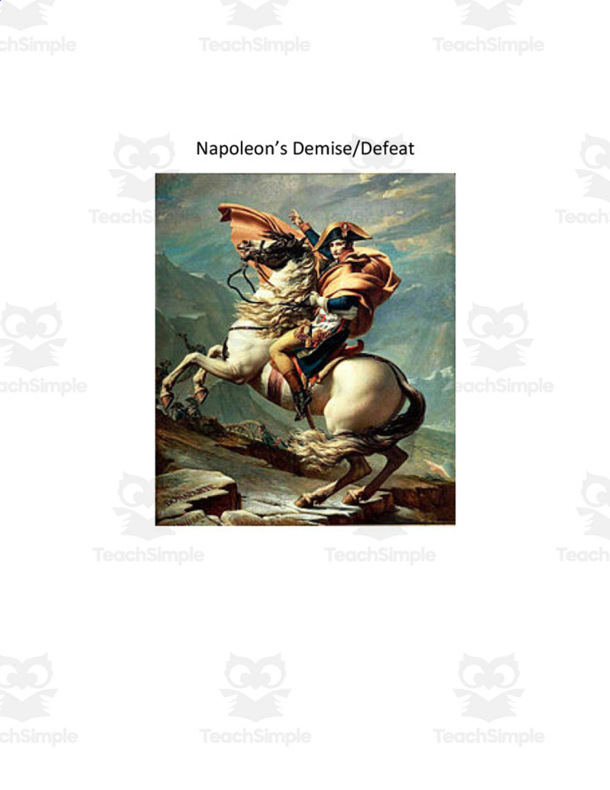 An educational teaching resource from Creative Educator entitled Napoleon’s Demise & Defeat downloadable at Teach Simple.
