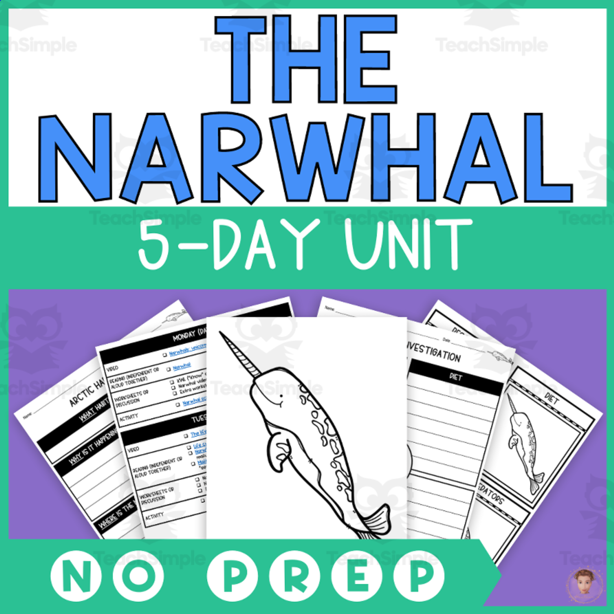 An educational teaching resource from Heather Huhman entitled Narwhal Unit Study (Arctic Animals Lesson Plan, Videos, Activities) downloadable at Teach Simple.