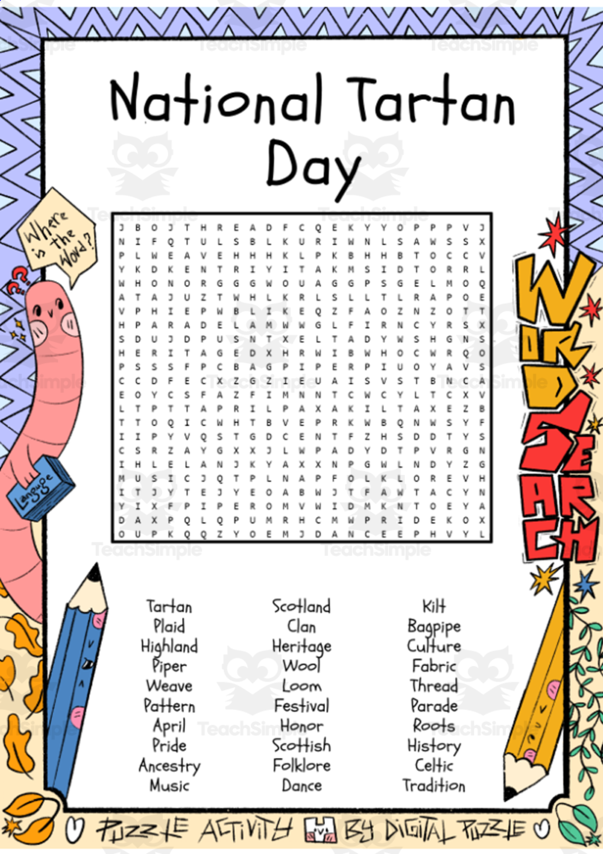 An educational teaching resource from Lapiiin Art Activities entitled National Tartan Day word search puzzle worksheet activity downloadable at Teach Simple.