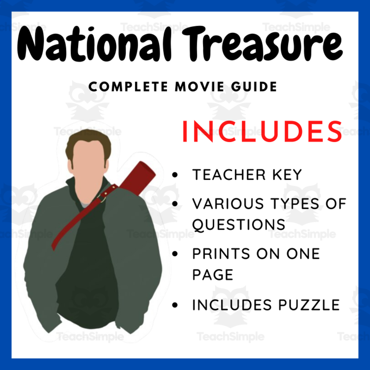 An educational teaching resource from EduPal Learning entitled National Treasure I (2004): Complete Movie Guide downloadable at Teach Simple.