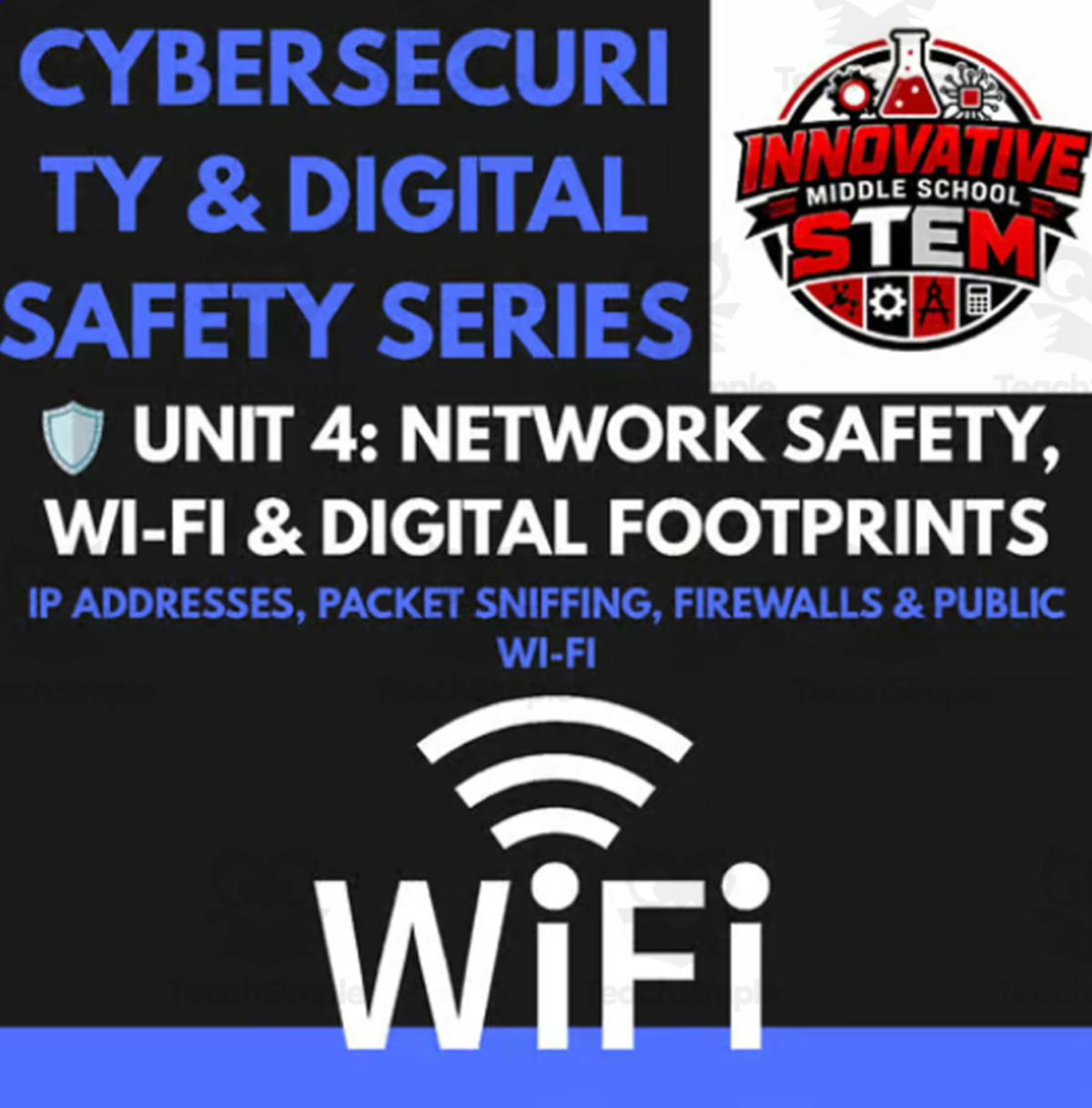 Network Safety, Wi-Fi & Digital Footprints: Cyber Pack (Grades 6–12) preview