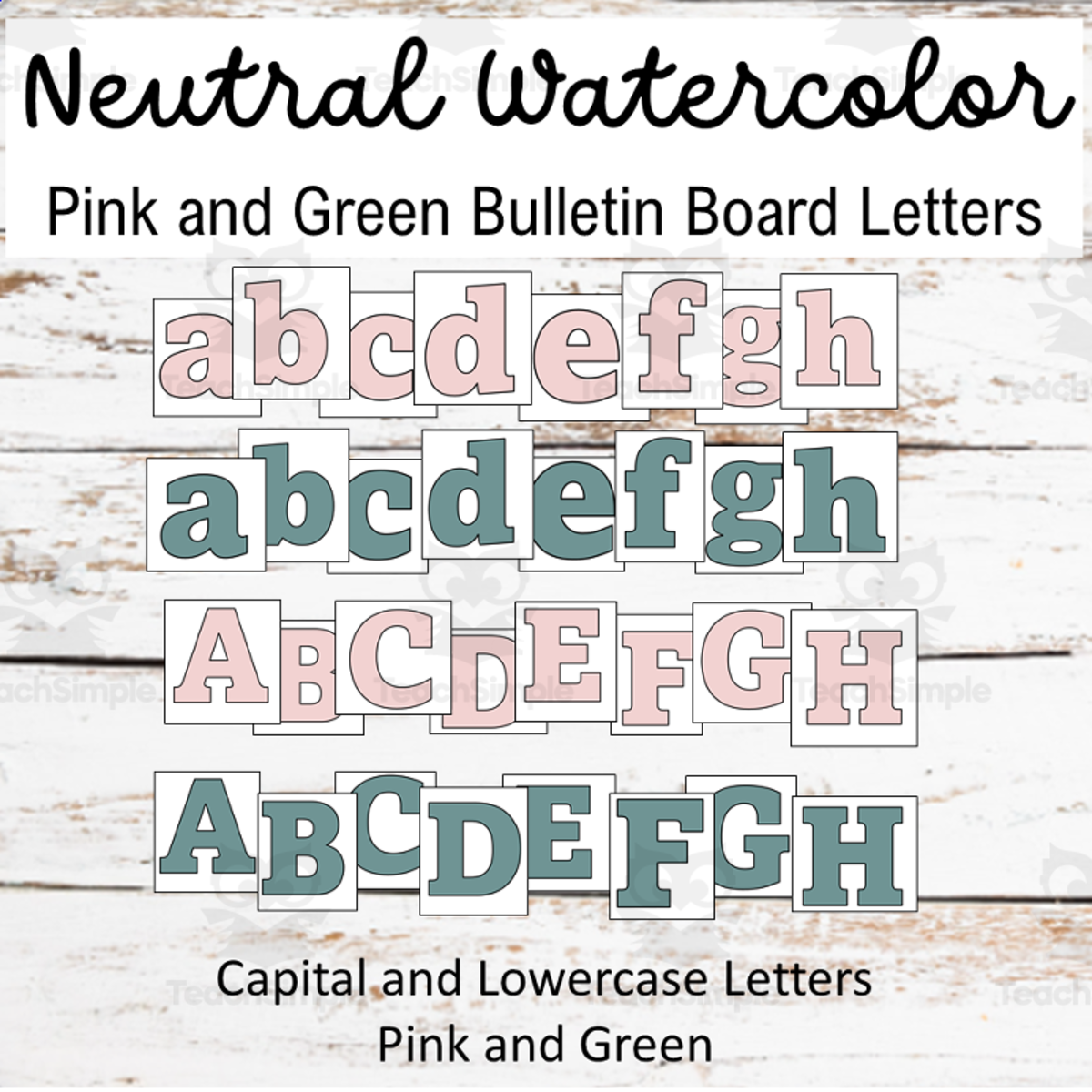 An educational teaching resource from Maude in the Middle entitled Neutral Watercolor Pink and Green Bulletin Board Letters downloadable at Teach Simple.