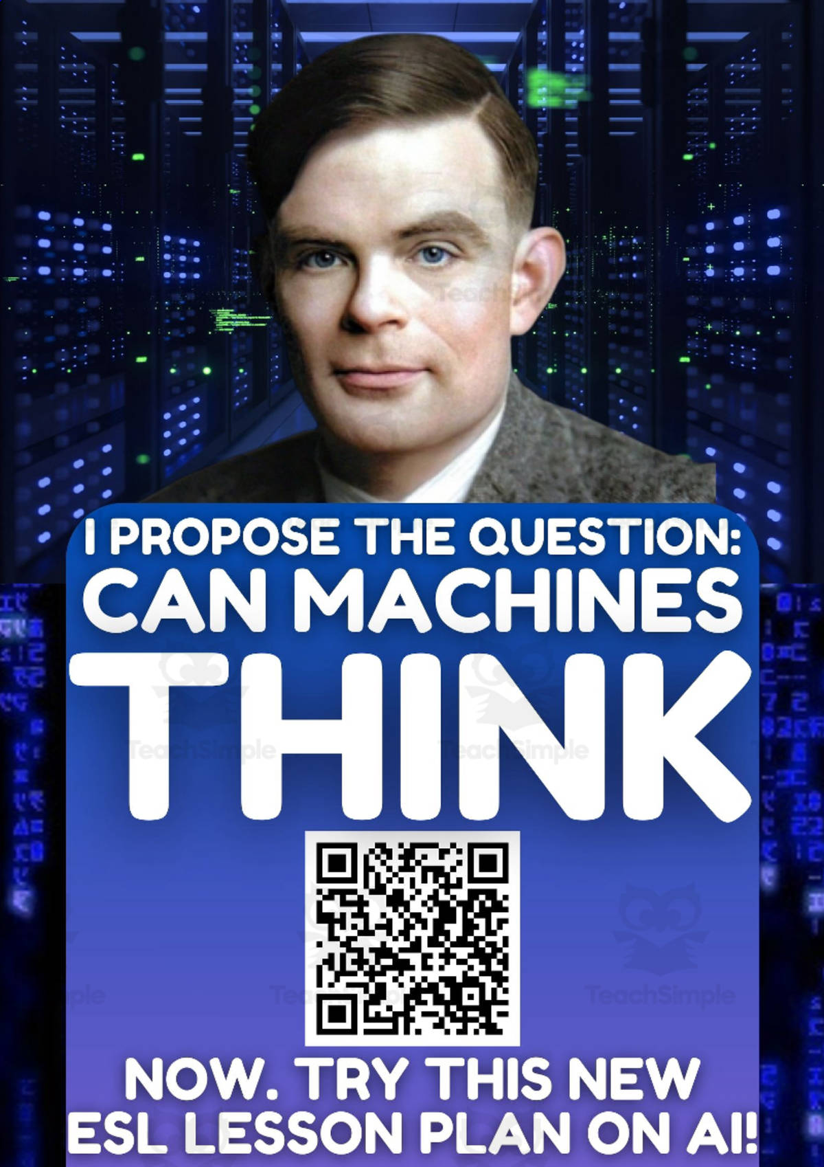 An educational teaching resource from Learning with Alan entitled New ESL-EFL-TESOL Lesson Plan on Artificial Intelligence! + QR Code downloadable at Teach Simple.