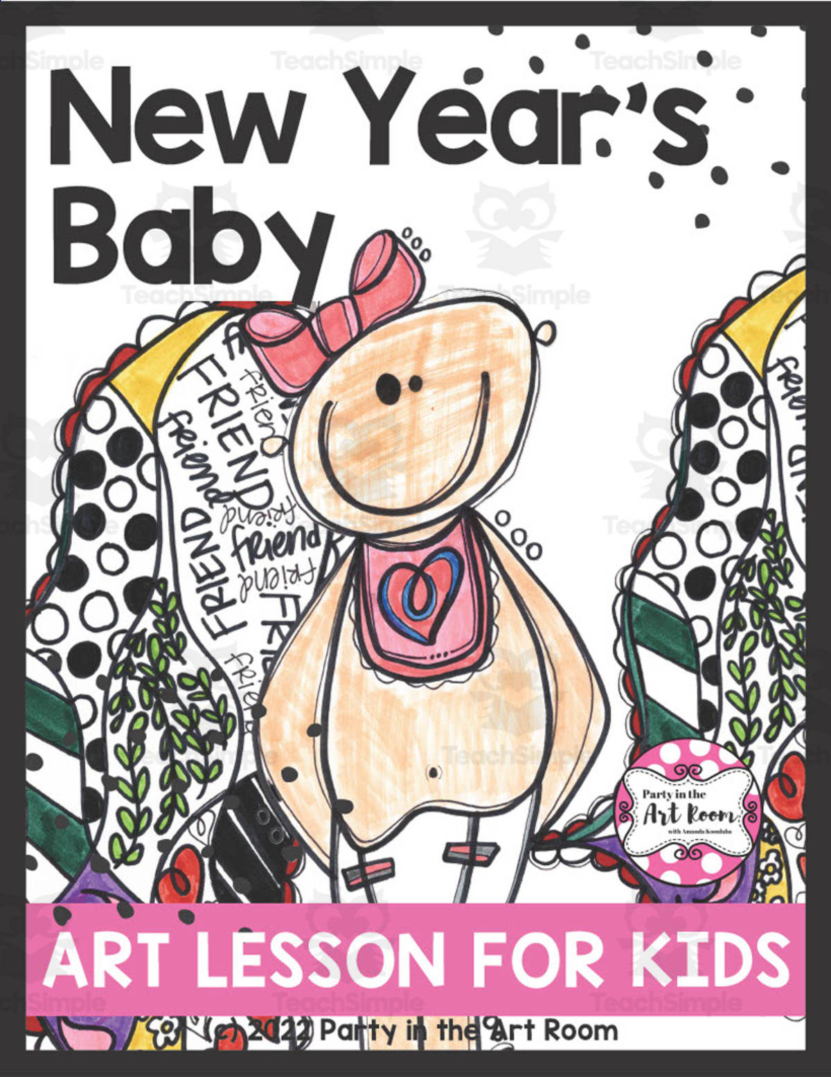 An educational teaching resource from Party in the Art Room - Arts & Crafts for Kids | Arts Integration entitled New Year's Baby Art Lesson for Kids downloadable at Teach Simple.