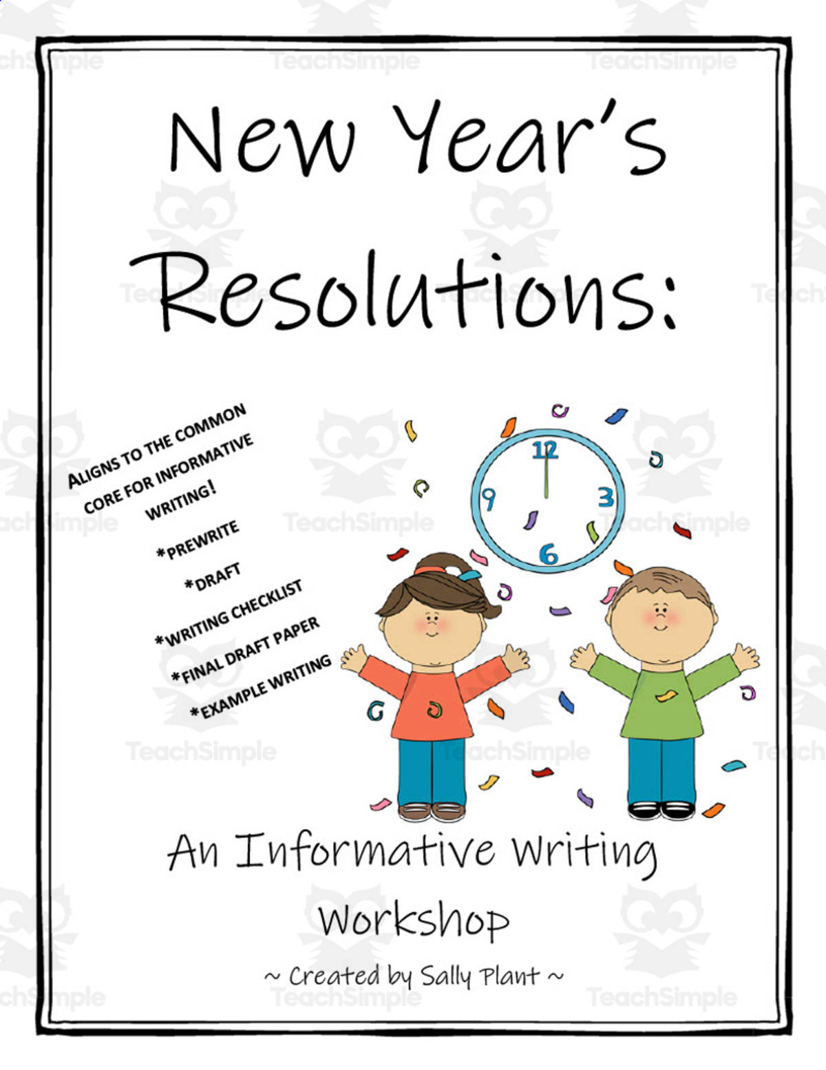 An educational teaching resource from At the Core entitled New Year's Resolutions Informative Writing Workshop downloadable at Teach Simple.