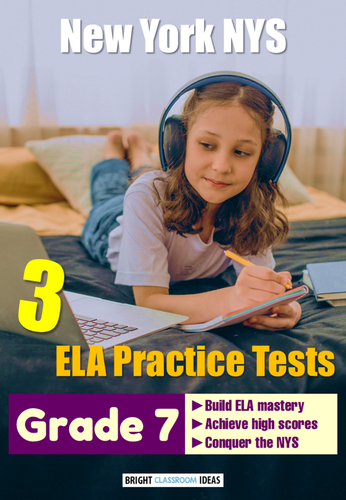 An educational teaching resource from Bright Classroom Ideas Marketplace entitled New York NYS Pack of 3 ELA Practice Tests for Grade 7 downloadable at Teach Simple.