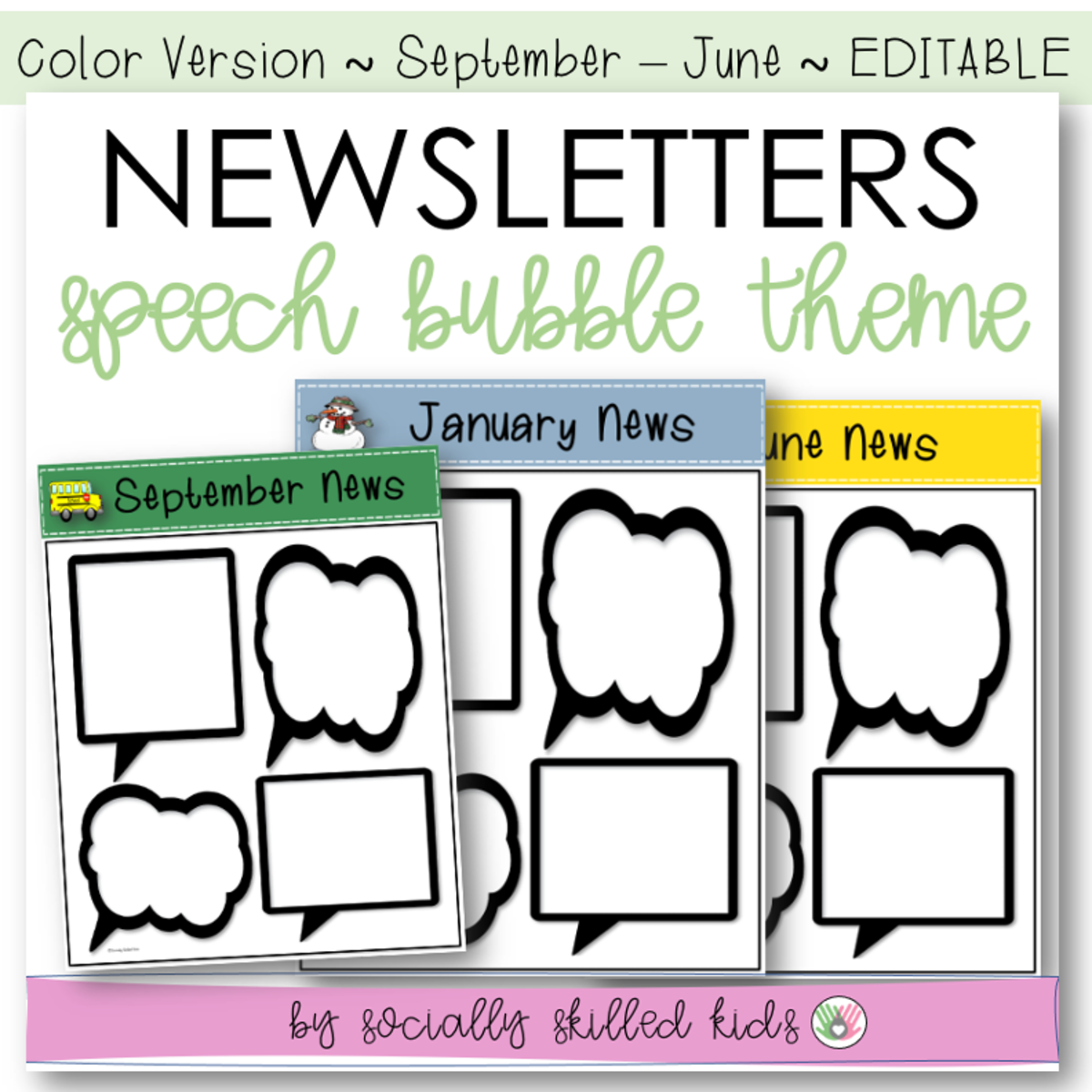 An educational teaching resource from Socially Skilled Kids entitled NEWSLETTERS Speech Bubble Theme, September To June,  Color Version downloadable at Teach Simple.