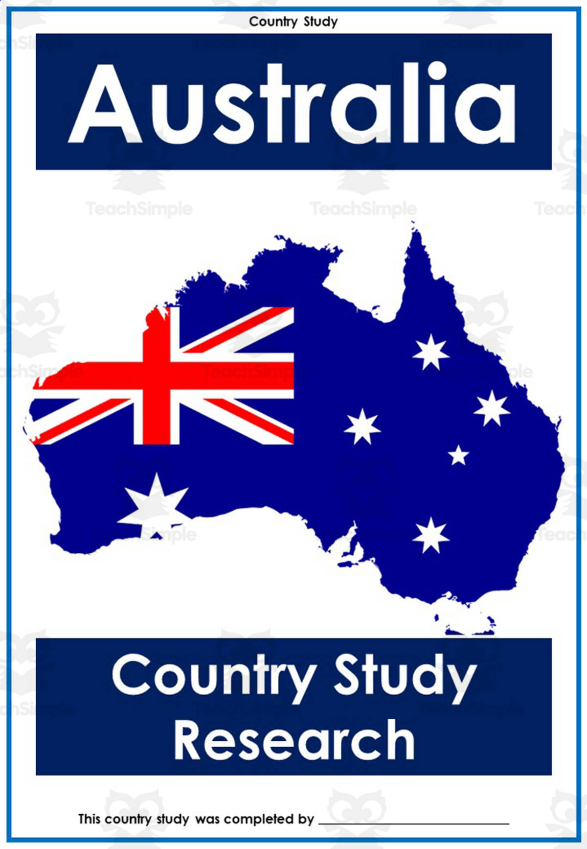 An educational teaching resource from Mr Smith's Stuff entitled NO Prep AUSTRALIA Country Study Research Project downloadable at Teach Simple.