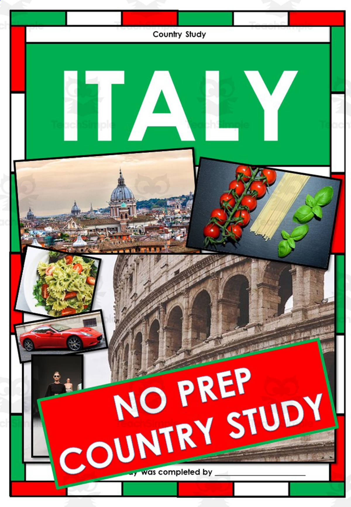 An educational teaching resource from Mr Smith's Stuff entitled NO Prep ITALY Country Study Research Project downloadable at Teach Simple.