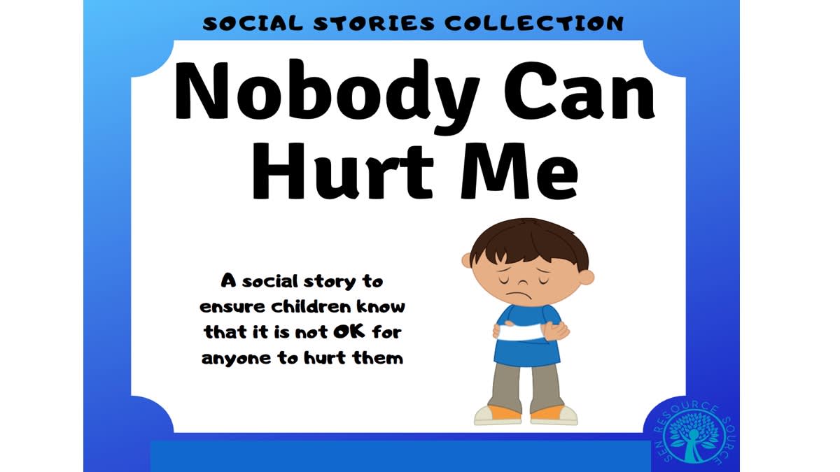 An educational teaching resource from SEN Resource Source entitled Nobody Can Hurt Me Social Story downloadable at Teach Simple.