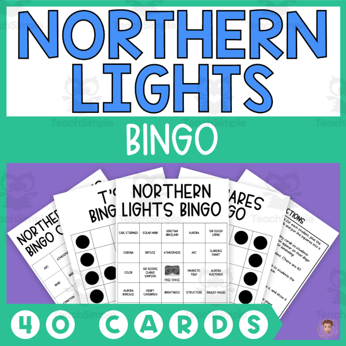 An educational teaching resource from Heather Huhman entitled Northern Lights Bingo (40 Cards, 8 Ways to Win) downloadable at Teach Simple.