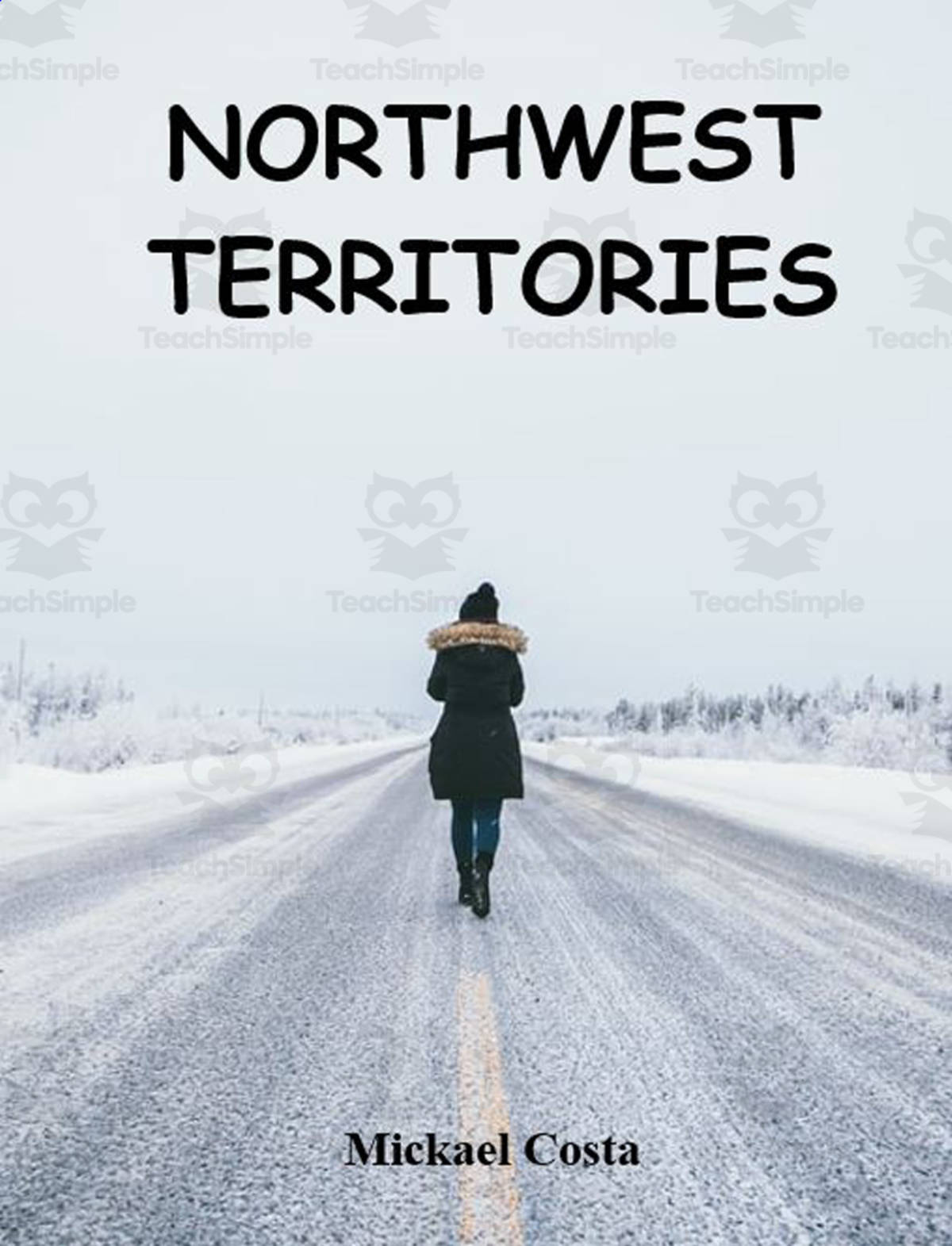 An educational teaching resource from Learn it ANY way entitled Northwest territories downloadable at Teach Simple.