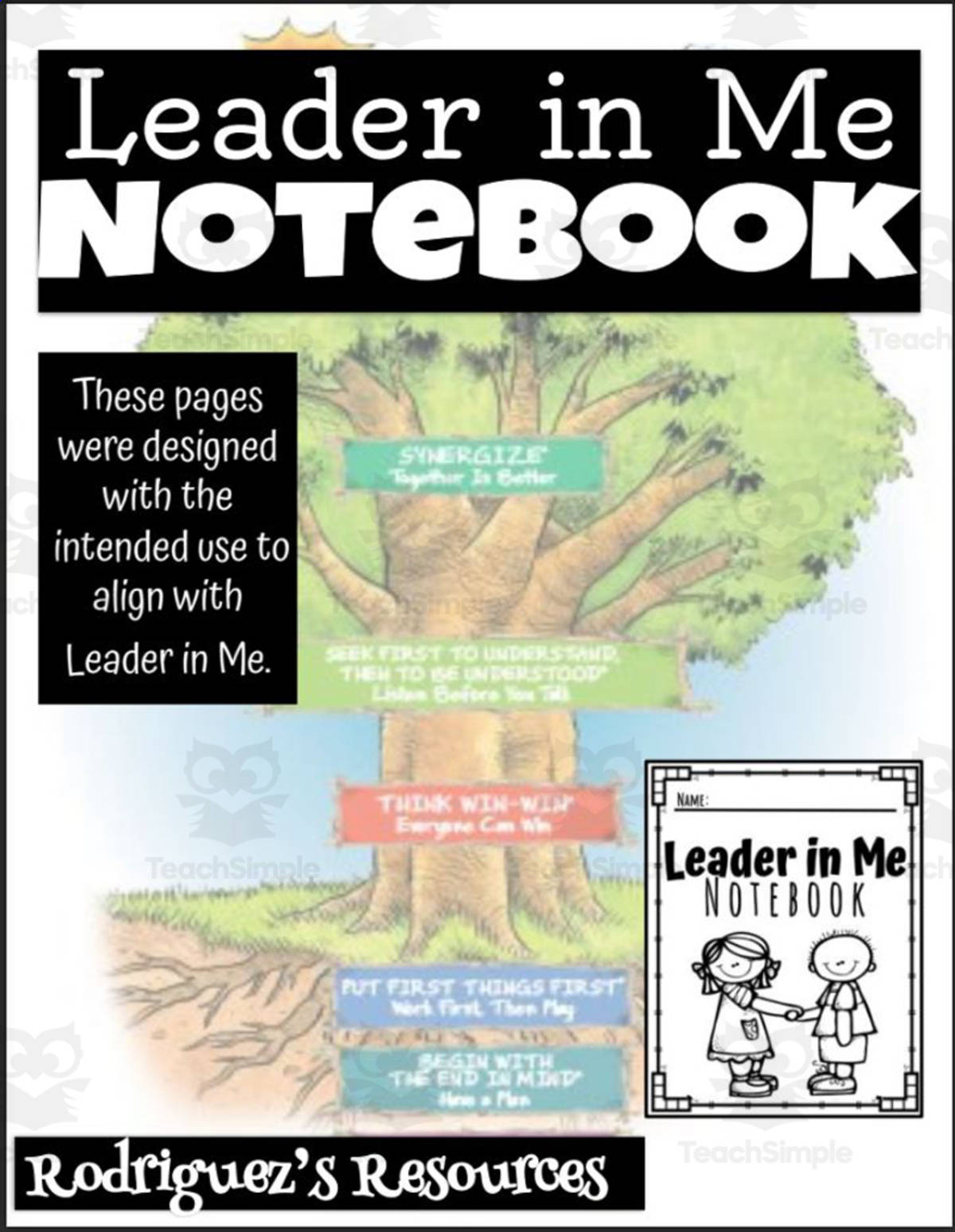 An educational teaching resource from Rodriguez's Resources entitled Notebook: Leader in Me downloadable at Teach Simple.