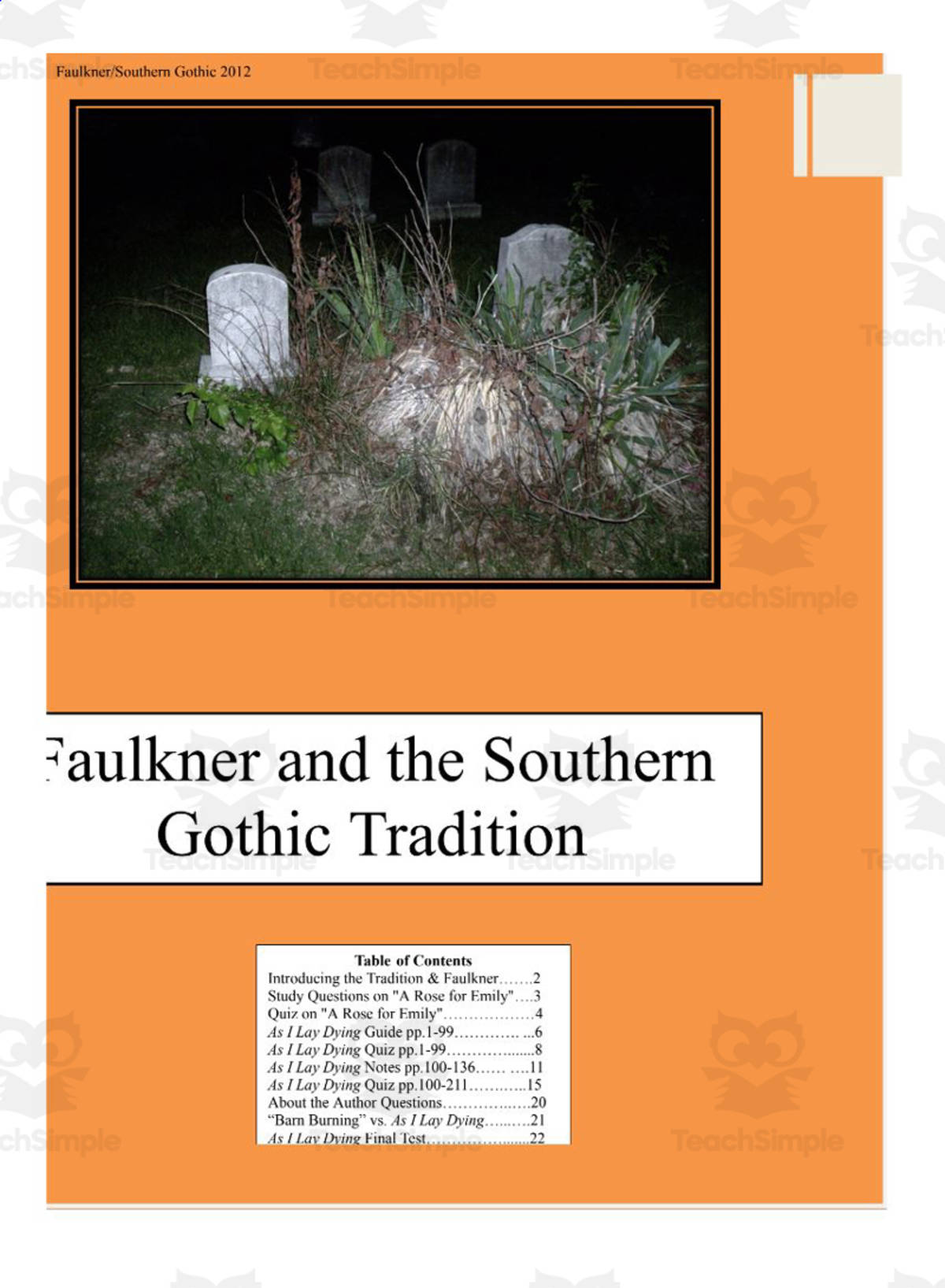 An educational teaching resource from The Education Lab entitled Novel Study Guide: Faulner and the Southern Gothic Tradition downloadable at Teach Simple.