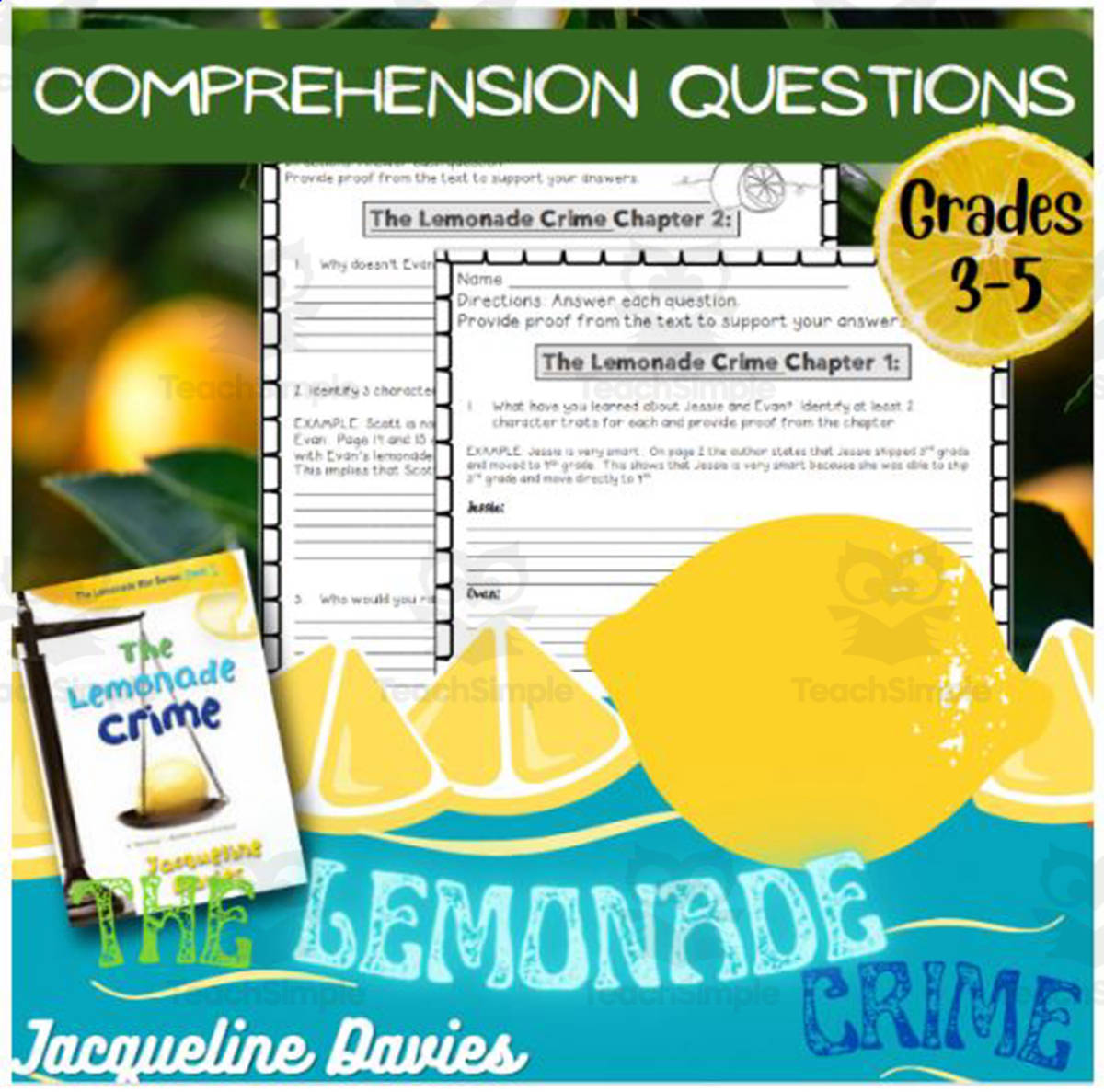An educational teaching resource from Big Apple Teaching entitled Novel Study: The Lemonade Crime Novel Teacher Plans downloadable at Teach Simple.