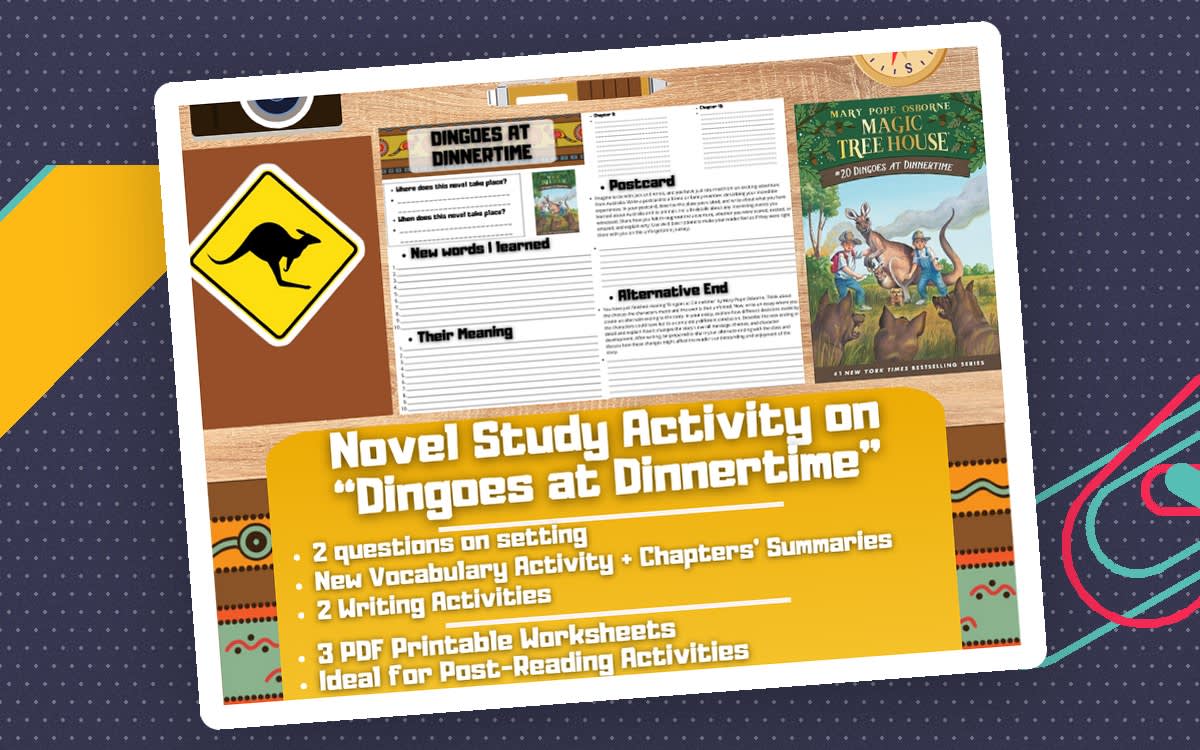 An educational teaching resource from Learning with Alan entitled Novel Study Worksheets - Dingoes at Dinnertime - Magic Tree House downloadable at Teach Simple.