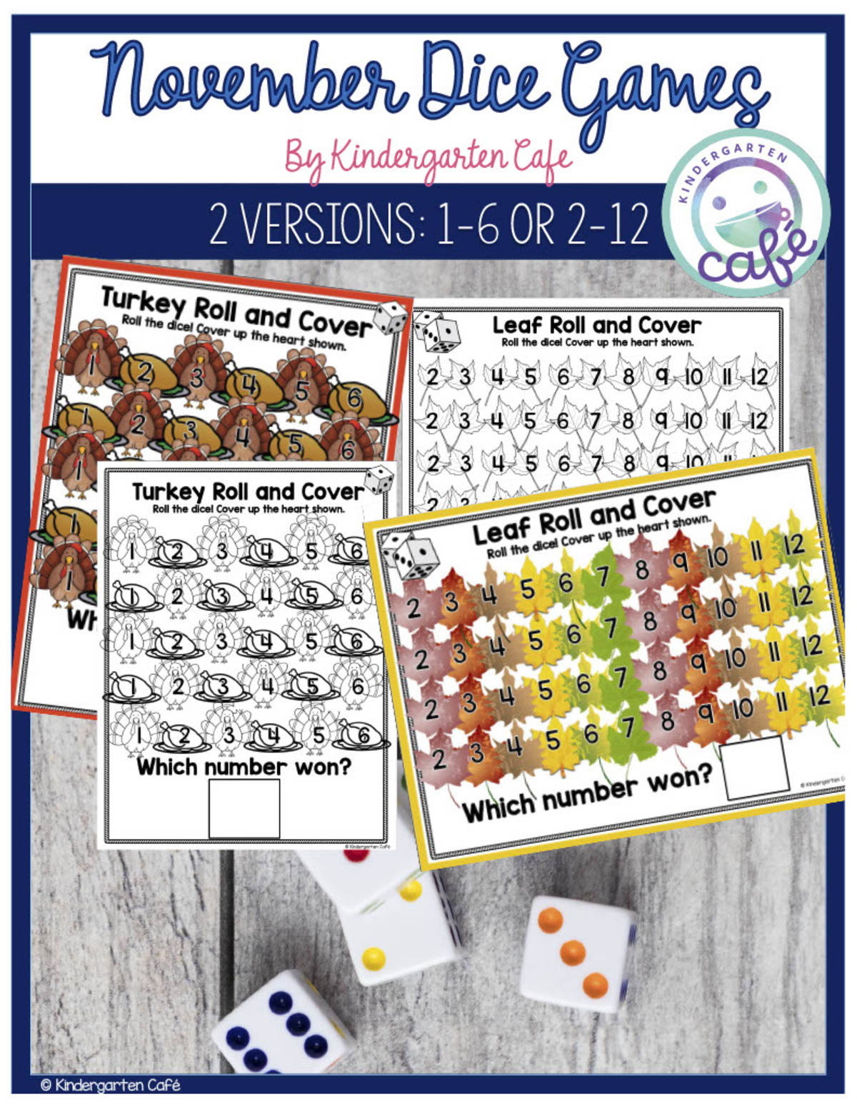 An educational teaching resource from Kindergarten Cafe entitled November Dice Games Bundle | Roll and Cover/Color/Write downloadable at Teach Simple.