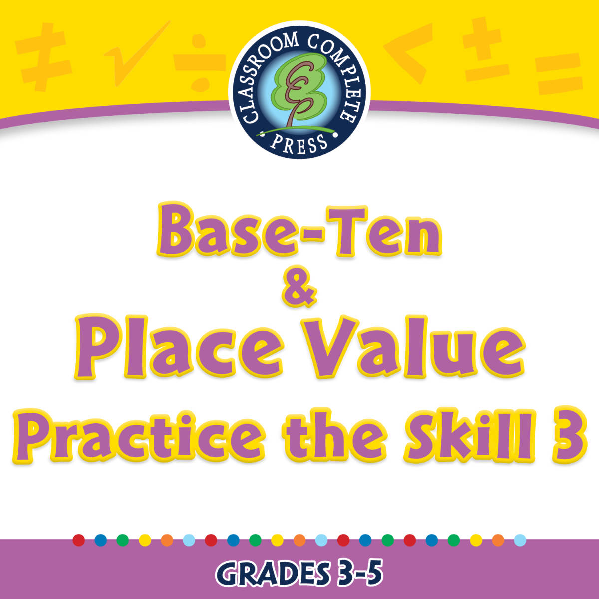 An educational teaching resource from Classroom Complete Press entitled Number & Operations: Base-Ten & Place Value - Practice the Skill 3 - FLASH-MAC downloadable at Teach Simple.