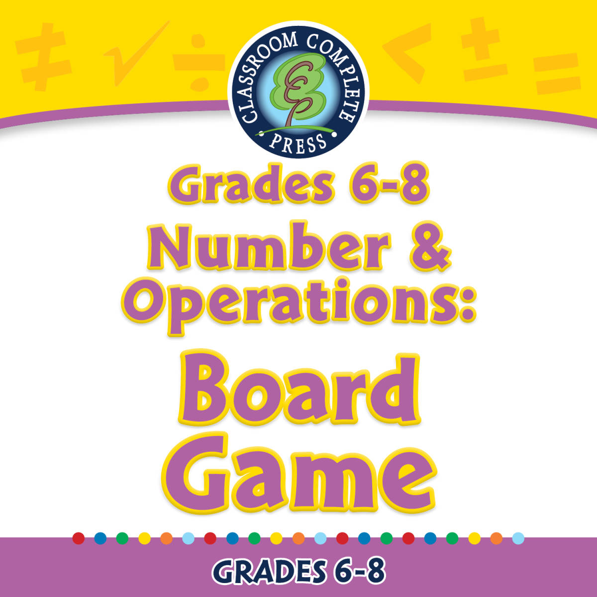 An educational teaching resource from Classroom Complete Press entitled Number & Operations: Board Game for 6th-8th | PC Software downloadable at Teach Simple.