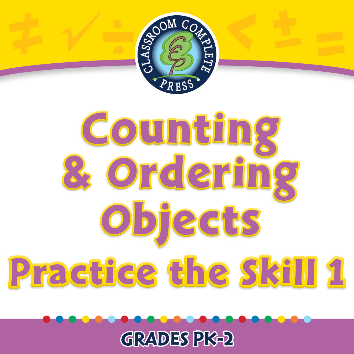 An educational teaching resource from Classroom Complete Press entitled Number & Operations: Counting & Ordering Objects - Practice the Skill 1 - MAC Software downloadable at Teach Simple.