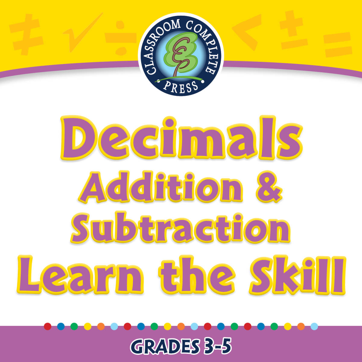 An educational teaching resource from Classroom Complete Press entitled Number & Operations: Decimals - Addition & Subtraction - Learn the Skill - FLASH-MAC downloadable at Teach Simple.