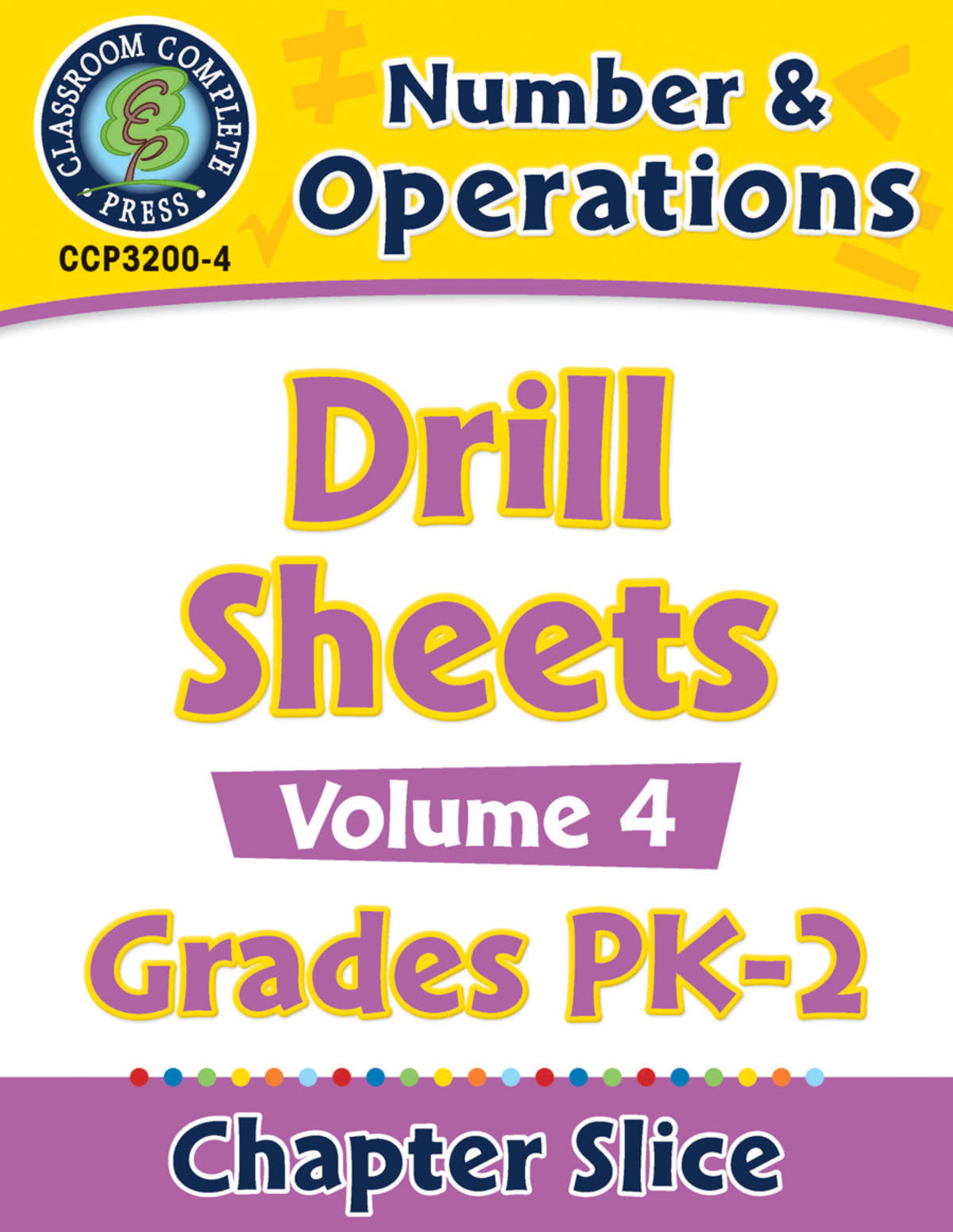 An educational teaching resource from Classroom Complete Press entitled Number & Operations - Drill Sheets Vol. 4 Gr. PK-2 downloadable at Teach Simple.