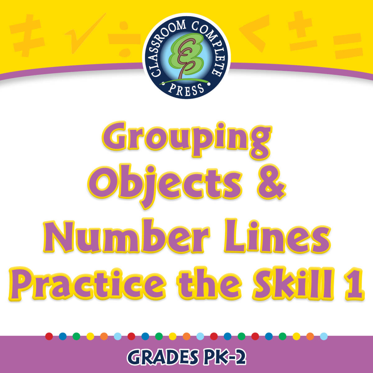 An educational teaching resource from Classroom Complete Press entitled Number & Operations: Grouping Objects & Number Lines - Practice the Skill 1 - MAC Software downloadable at Teach Simple.