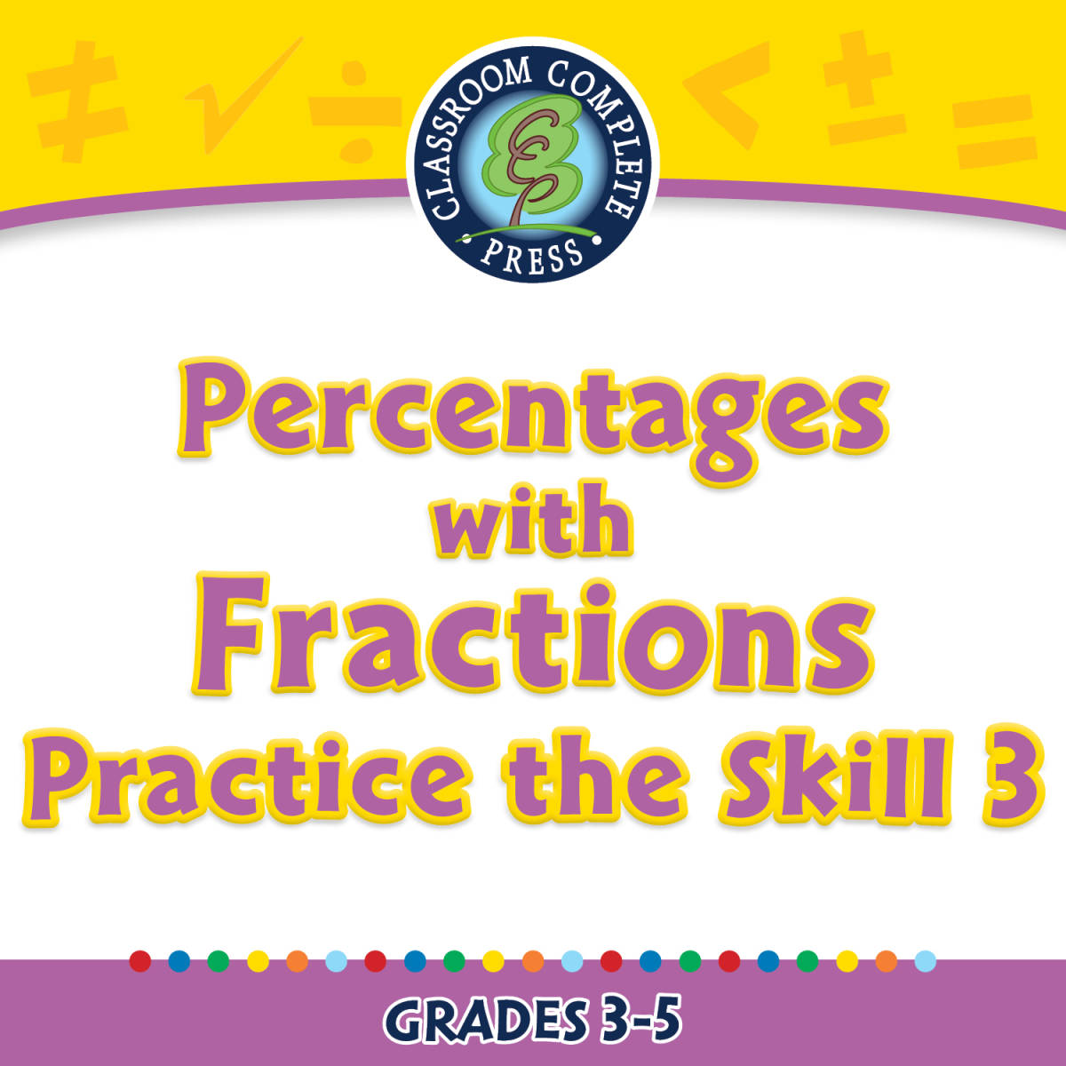 An educational teaching resource from Classroom Complete Press entitled Number & Operations: Percentages with Fractions - Practice the Skill 3 - MAC Software downloadable at Teach Simple.