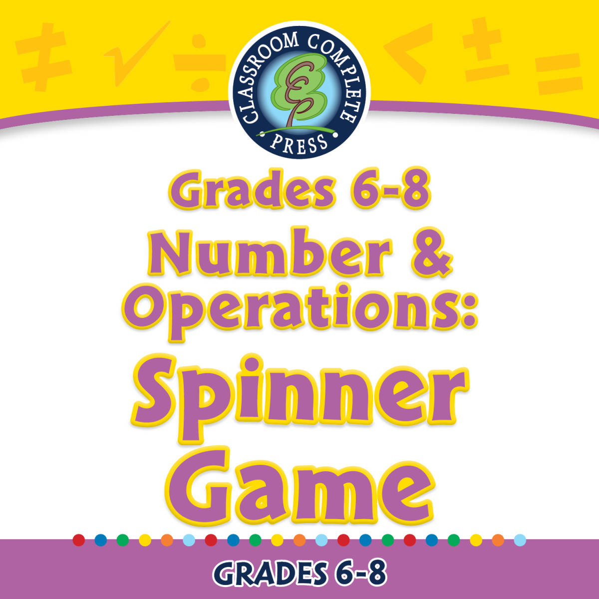 An educational teaching resource from Classroom Complete Press entitled Number & Operations: Spinner Game for 6th-8th | PC Software downloadable at Teach Simple.