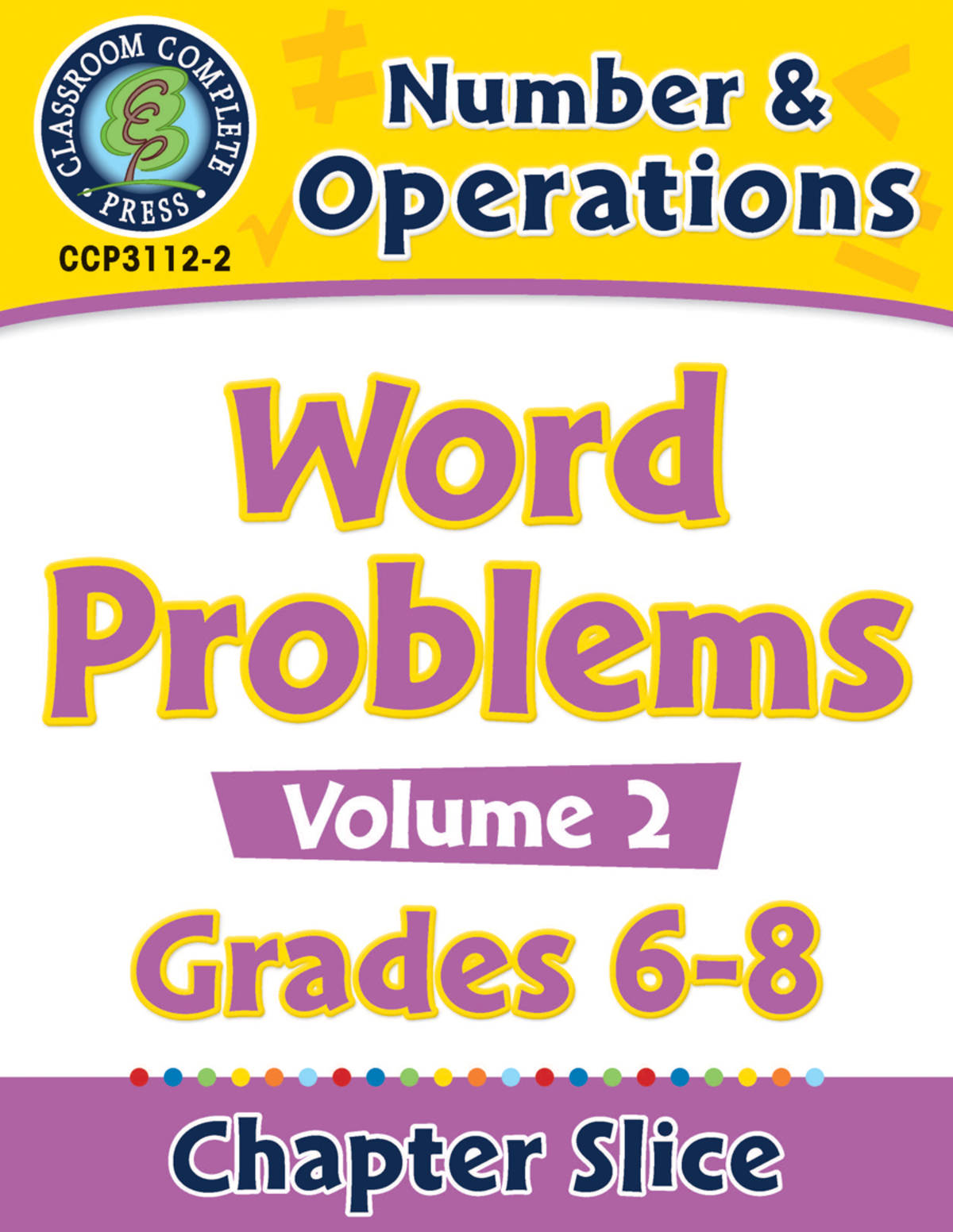 An educational teaching resource from Classroom Complete Press entitled Number & Operations - Task Sheets Vol. 2 Gr. 6-8 downloadable at Teach Simple.