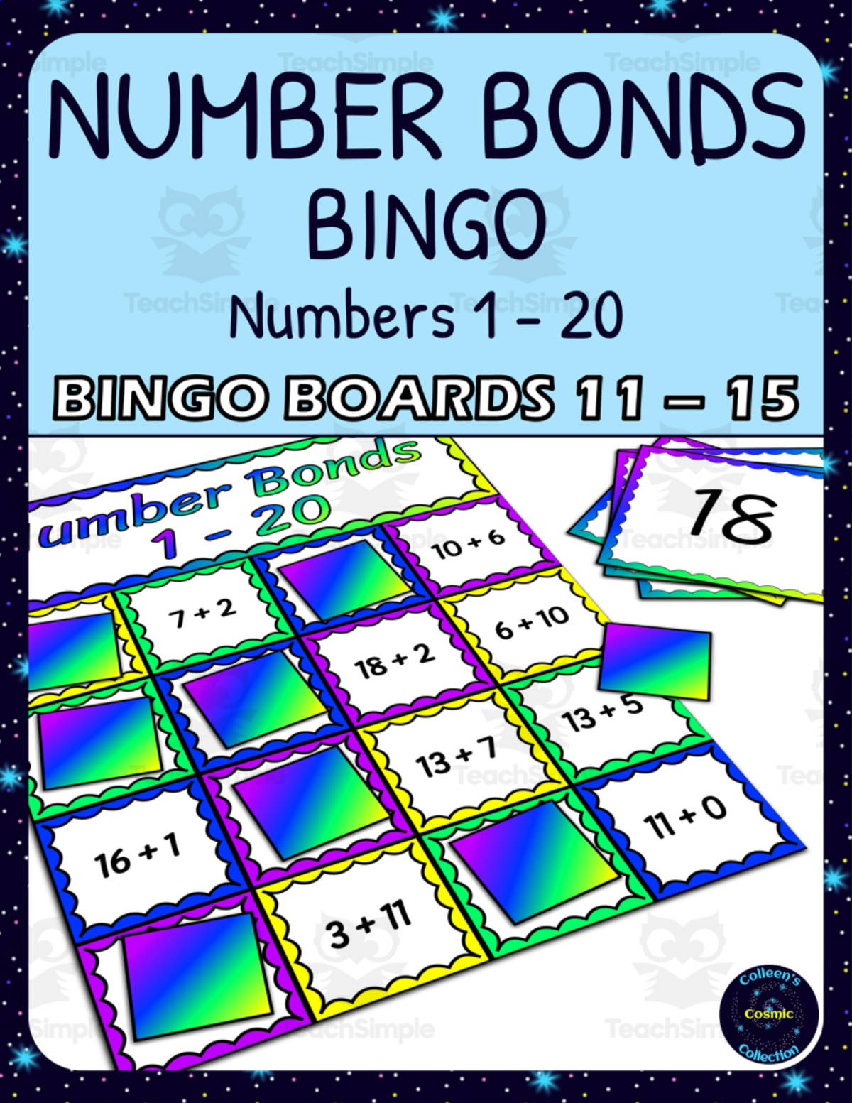 An educational teaching resource from Colleen's Cosmic Collection entitled Number Bonds 1-20 Bingo - Boards 11-15 downloadable at Teach Simple.