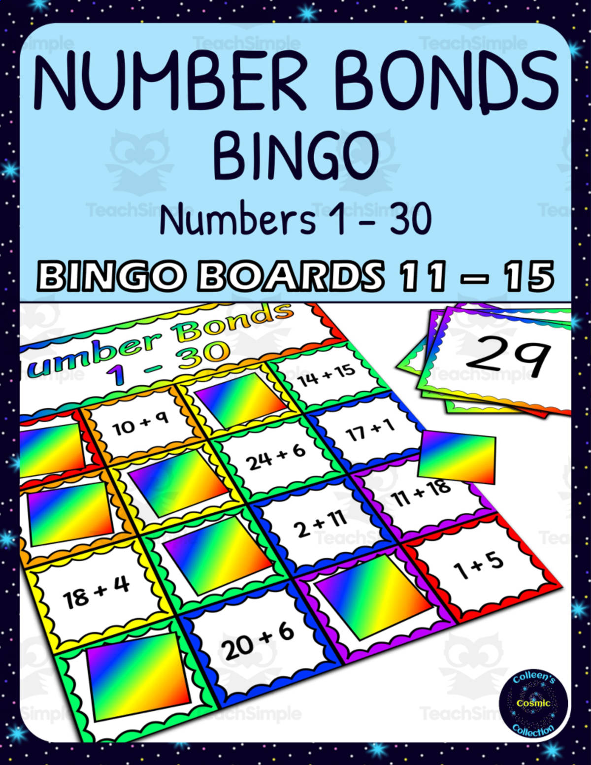 An educational teaching resource from Colleen's Cosmic Collection entitled Number Bonds 1-30 Bingo - Boards 11-15 downloadable at Teach Simple.