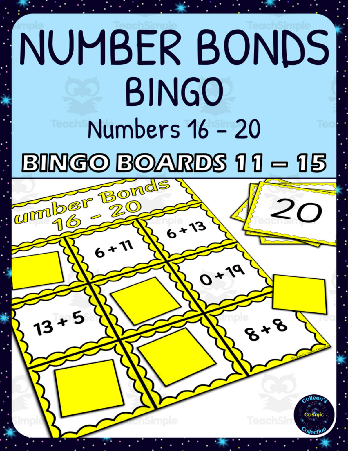 An educational teaching resource from Colleen's Cosmic Collection entitled Number Bonds 16-20 Bingo - Boards 11-15 downloadable at Teach Simple.