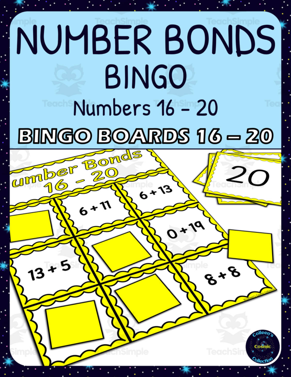 An educational teaching resource from Colleen's Cosmic Collection entitled Number Bonds 16-20 Bingo - Boards 16-20 downloadable at Teach Simple.