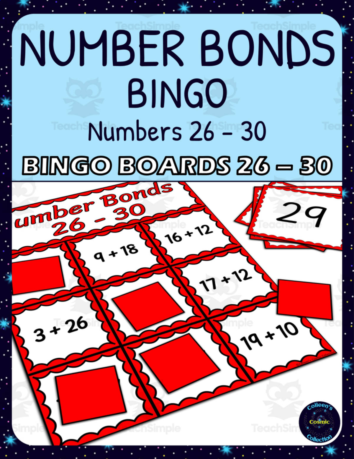 An educational teaching resource from Colleen's Cosmic Collection entitled Number Bonds 26-30 Bingo - Boards 26-30 downloadable at Teach Simple.