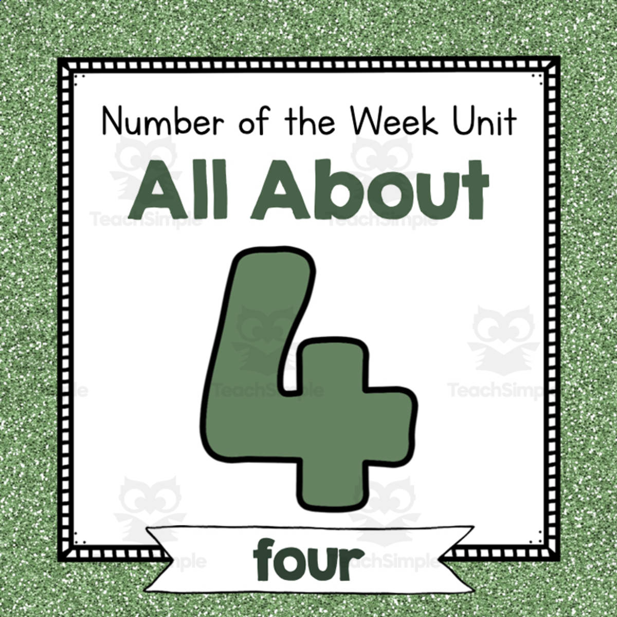 An educational teaching resource from Simply Schoolgirl entitled Number of the Week Unit: All About Number 4 downloadable at Teach Simple.