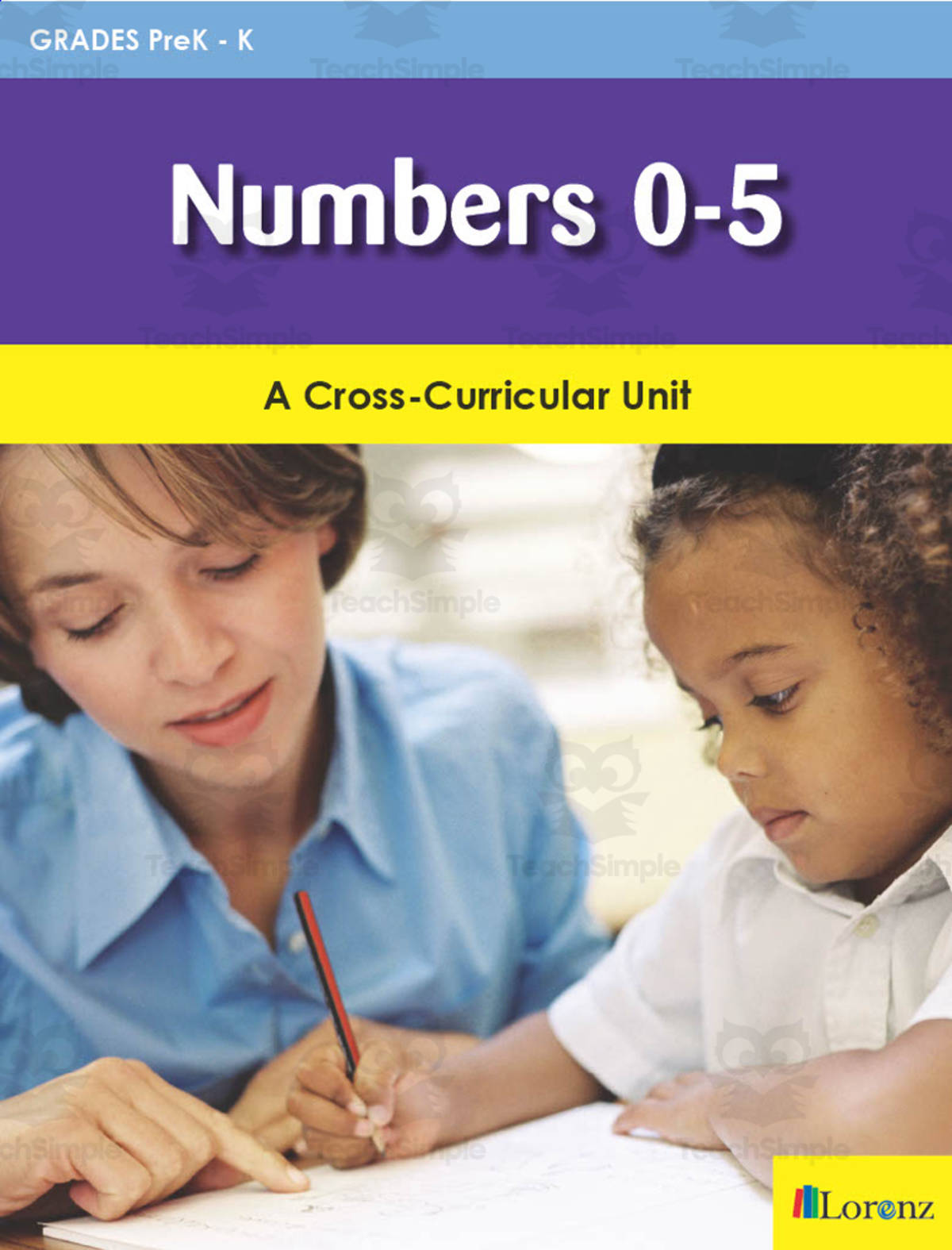 An educational teaching resource from Classroom Complete Press entitled Numbers 0-5: A Cross-Curricular Unit downloadable at Teach Simple.