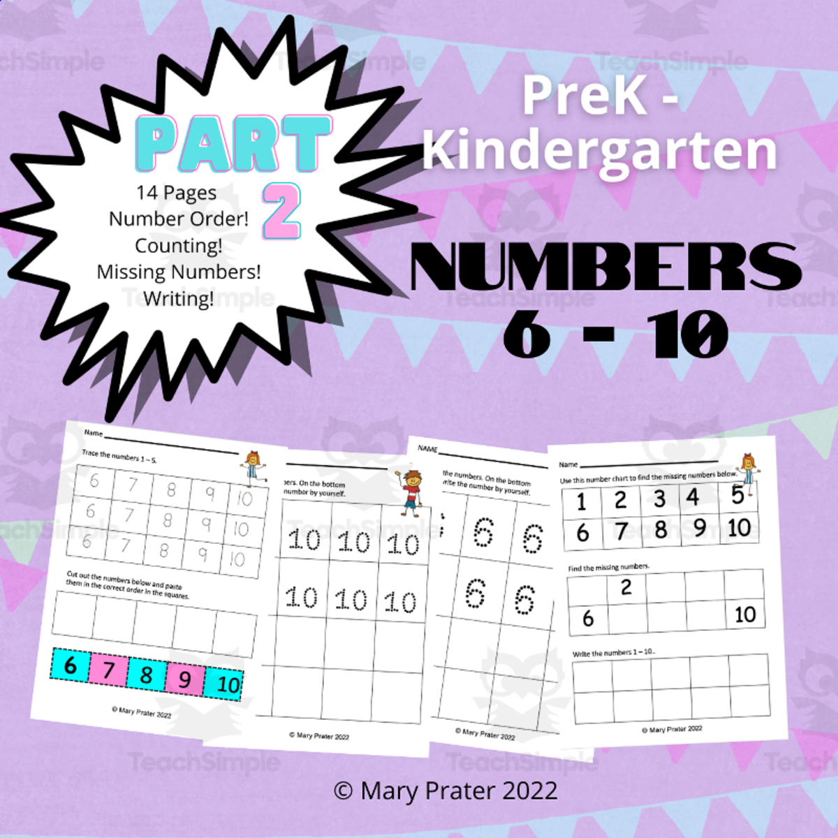 An educational teaching resource from The Kinder Lady entitled Numbers 6-10 Practice Worksheet Pack downloadable at Teach Simple.