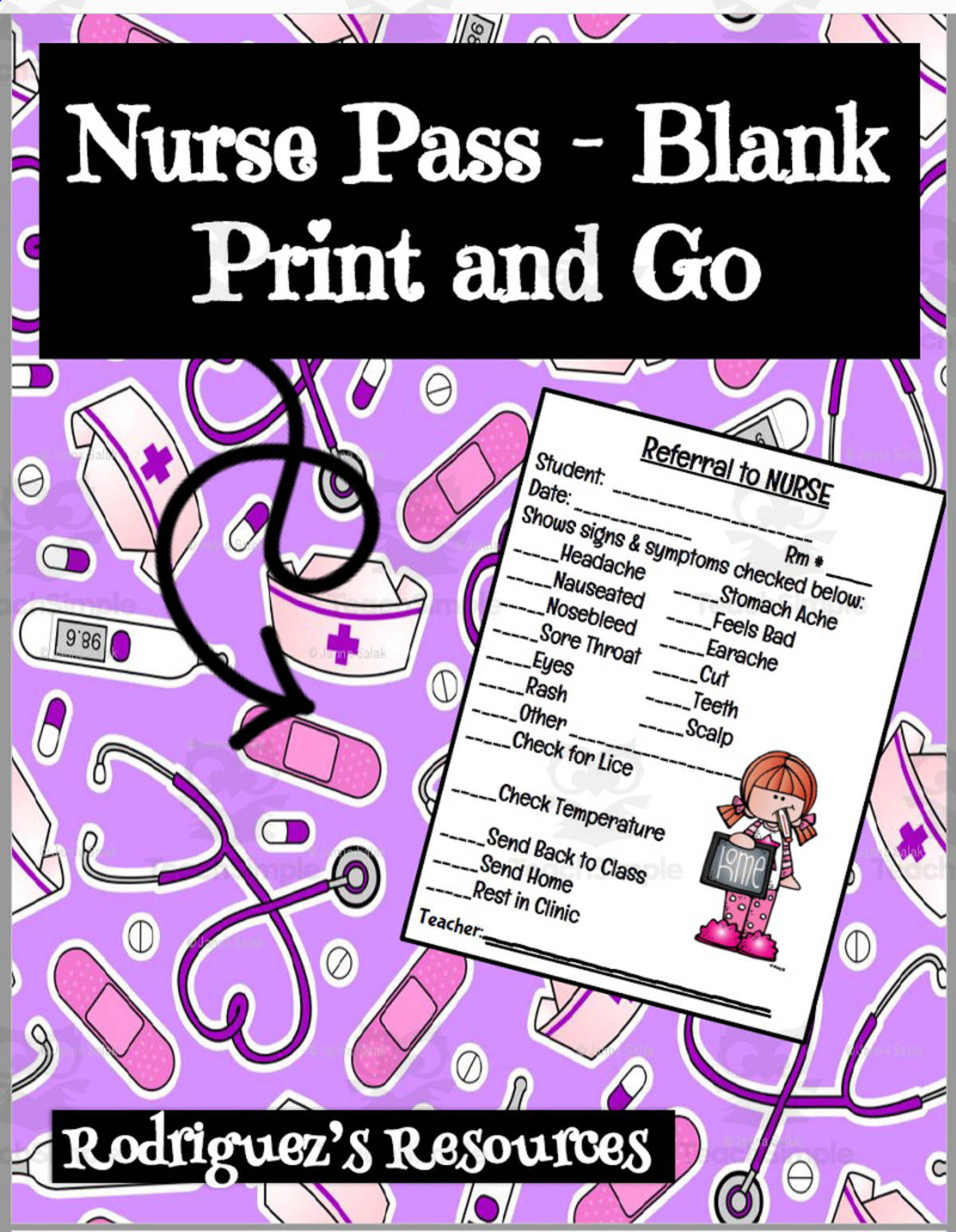 An educational teaching resource from Rodriguez's Resources entitled Nurse Pass - Blank - Print and Go downloadable at Teach Simple.