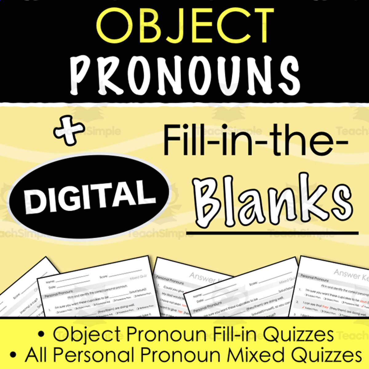 An educational teaching resource from Tom's Talk entitled OBJECT PRONOUNS - Fill-in-the-Blanks Activities - Digital and Print & Go! downloadable at Teach Simple.