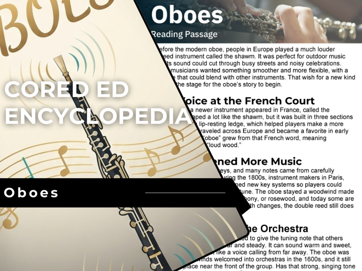 An educational teaching resource from Cored Education entitled Oboes Reading Comprehension Passage - Cored Ed Encyclopedia downloadable at Teach Simple.