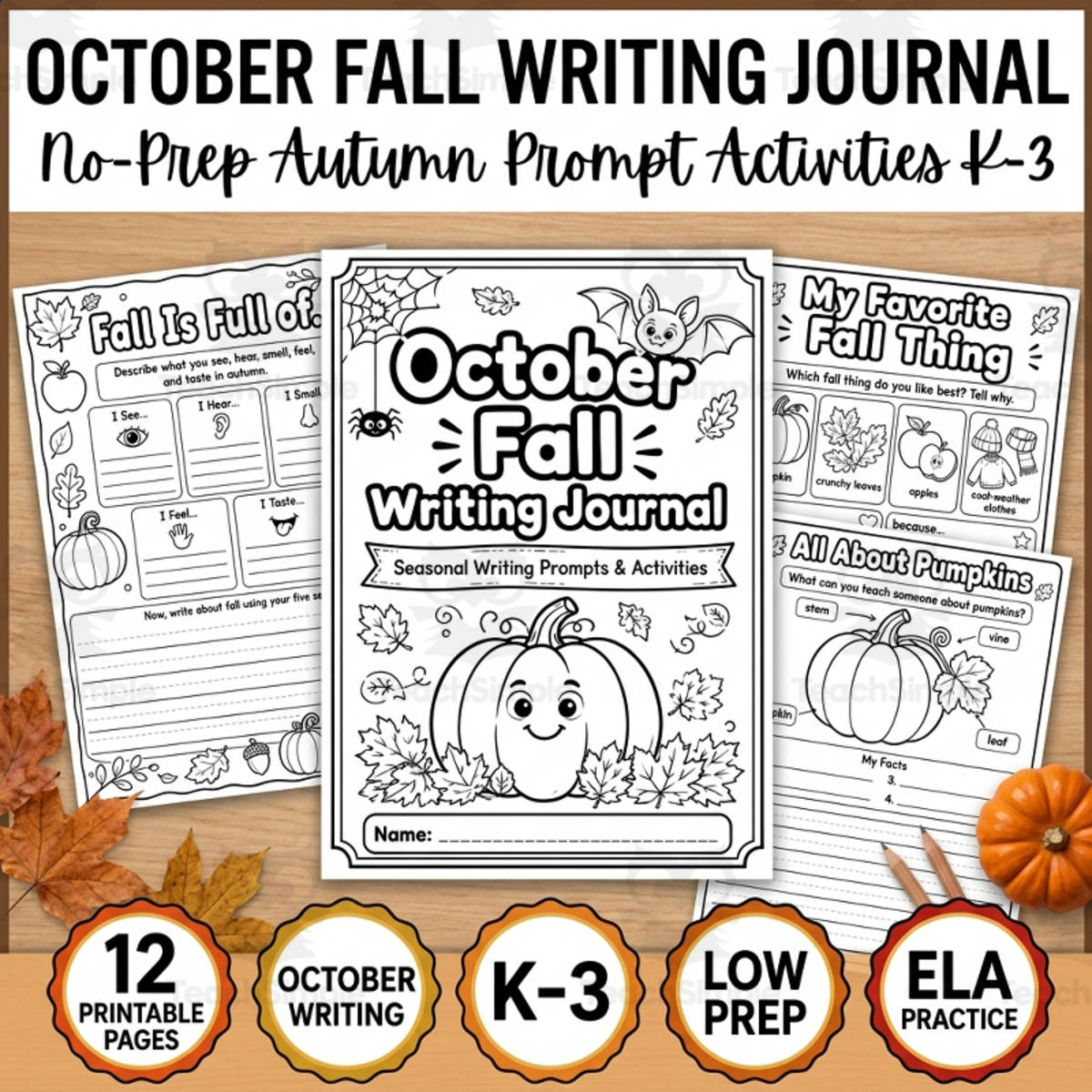 An educational teaching resource from TeachTrend Studio entitled October Fall Writing Prompts Journal | Halloween ELA Activities downloadable at Teach Simple.
